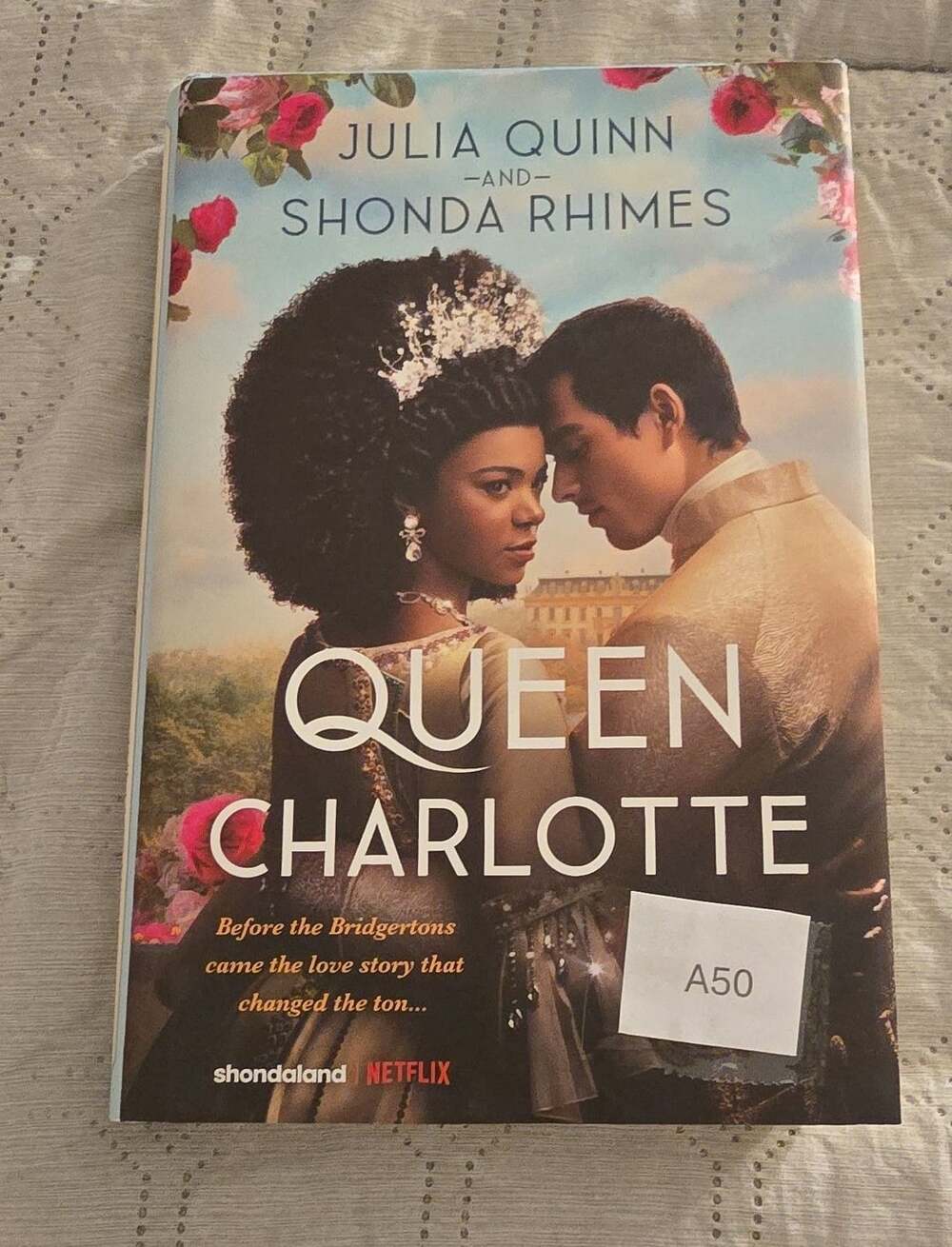 Queen Charlotte Novel by Julia Quinn and Shonda Rhimes Hardcover Book